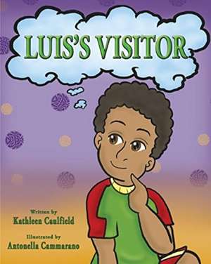 Luis's Visitor de Kathleen Caulfield