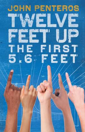 Twelve Feet Up de John Penteros