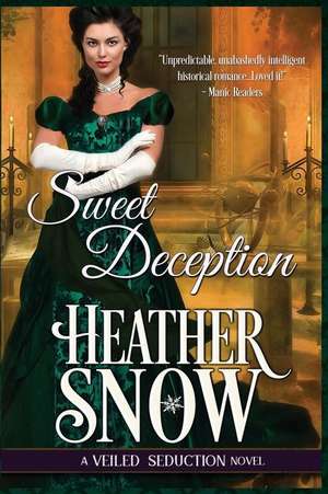 Sweet Deception de Heather Snow