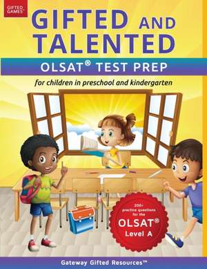 Gifted and Talented OLSAT Test Prep (Level A) de Gateway Gifted Resources