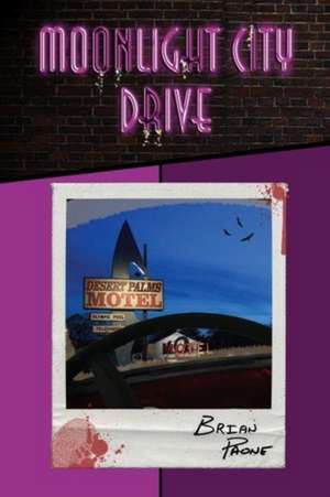 Moonlight City Drive de Brian Paone