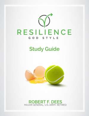 Resilience God Style Study Guide de Robert F. Dees