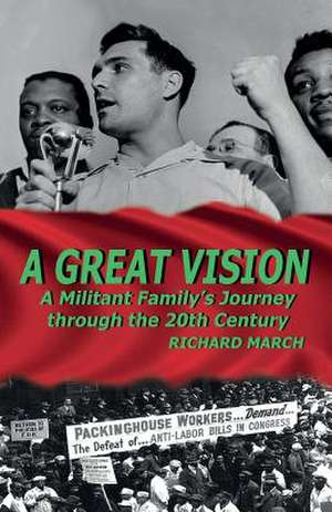 A Great Vision de Richard March