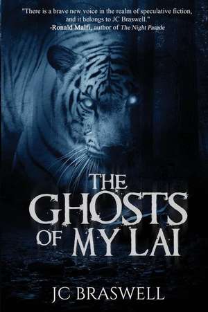 The Ghosts of My Lai de Jc Braswell