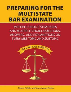 Preparing for the Multistate Bar Examination de Miller