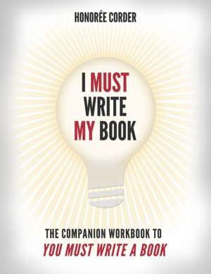 Corder, H: I Must Write My Book