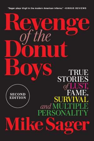 Revenge of the Donut Boys de Mike Sager