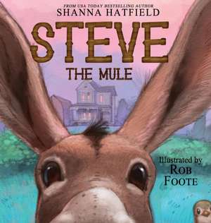 Steve The Mule de Shanna Hatfield