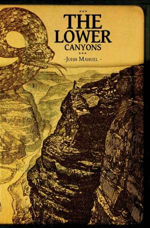 The Lower Canyons de John Manuel
