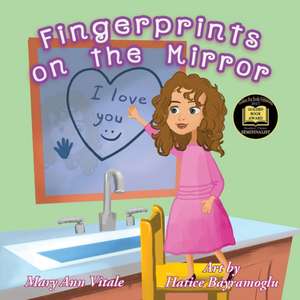 Fingerprints on the Mirror de Mary Ann Vitale