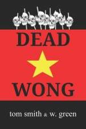 Dead Wong de Tom Smith