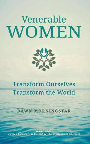 Venerable Women de Dawn Morningstar