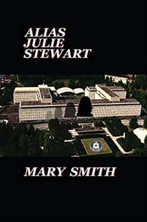 Alias Julie Stewart de Mary Smith