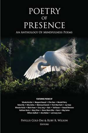 Poetry of Presence de Phyllis Cole-Dai