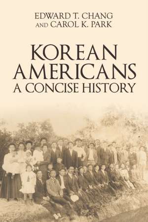 Korean Americans de Edward T. Chang