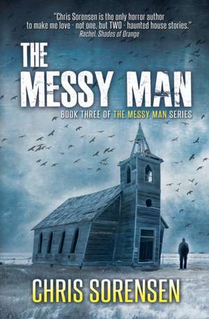 The Messy Man de Chris Sorensen