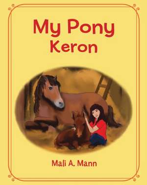 My Pony Keron de Mali A. Mann