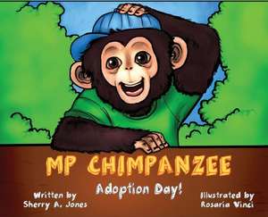 MP Chimpanzee, Adoption Day de Sherry a Jones