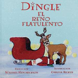 Dingle El Reno Flatulento de Michael Hendrickson