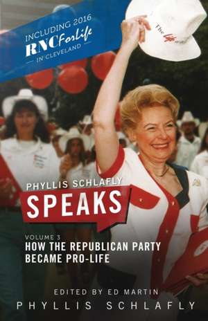 Phyllis Schlafly Speaks, Volume 3 de Phyllis Schlafly