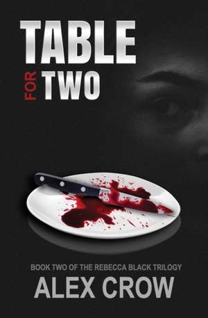 Table For Two de Alex Crow