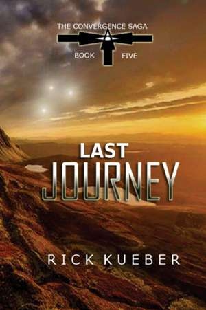 Last Journey de Rick Kueber