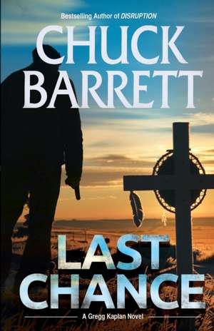 Last Chance de Chuck Barrett