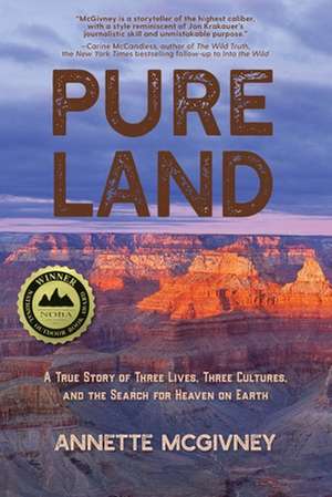 Pure Land de Annette Mcgivney