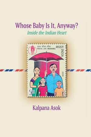 Whose Baby Is It, Anyway? de Asok, Kalpana