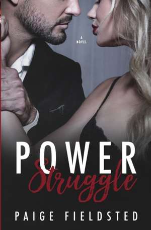 Power Struggle de Paige Fieldsted