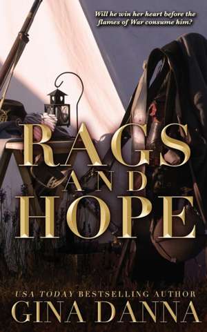 Rags and Hope de Gina Danna