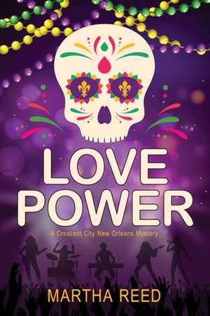 Love Power de Martha Reed