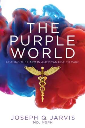 The Purple World de Joseph Q. Jarvis