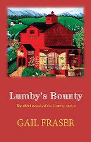 Lumby's Bounty de Gail Fraser