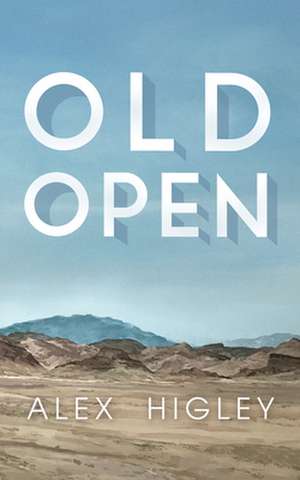 Old Open de Alex Higley