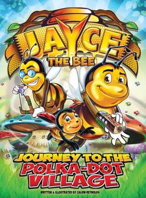 Jayce The Bee de Calvin Reynolds