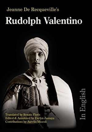 Rudolph Valentino - In English de Jeanne de Recqueville