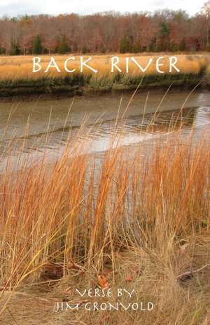 Back River de Jim Gronvold
