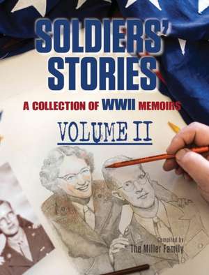 Soldiers' Stories de Myra Miller