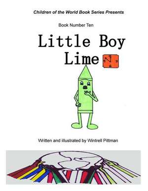 Little Boy Lime de Wintrell Pittman