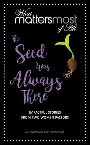 The Seed Was Always There de Kyllonen Lucy