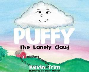 Puffy The Lonely Cloud de Kevin Trim