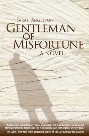 Gentleman of Misfortune de Sarah Angleton