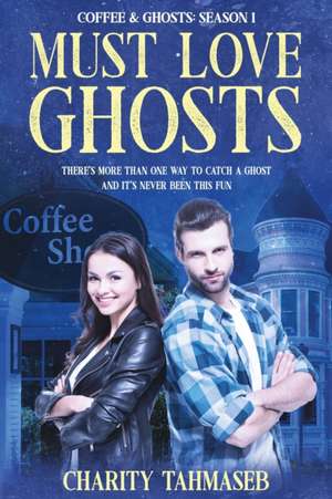 Coffee and Ghosts 1 de Charity Tahmaseb