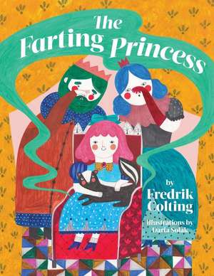 The Farting Princess de Fredrik Colting