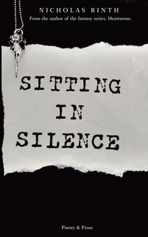 Sitting in Silence de Nicholas Rinth