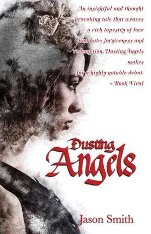 Dusting Angels de Jason D Smith