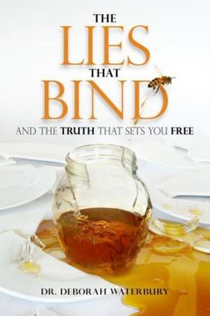 The Lies that Bind de Deborah Waterbury