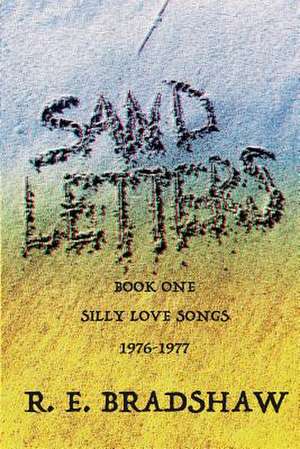 Sand Letters de R. E. Bradshaw