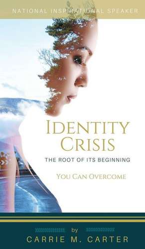 Identity Crisis de Carrie M. Carter